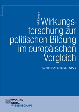 Abbildung von Gpje | Wirkungsforschung zur politischen Bildung im europäischen Vergleich | 1. Auflage | 2016 | beck-shop.de