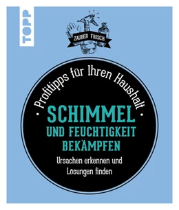 Abbildung von Fabre | Schimmel und Feuchtigkeit bekämpfen | 1. Auflage | 2016 | beck-shop.de