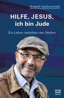 Abbildung von Uschomirski | Hilfe, Jesus, ich bin Jude | 1. Auflage | 2016 | beck-shop.de