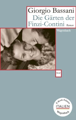 Abbildung von Bassani | Die Gärten d. Finzi-Contini | 1. Auflage | 2016 | beck-shop.de