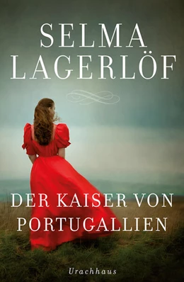 Abbildung von Lagerlöf | Der Kaiser von Portugallien | 1. Auflage | 2016 | beck-shop.de