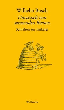 Abbildung von Busch / Freudenstein | Umsäuselt von sumsenden Bienen | 1. Auflage | 2016 | beck-shop.de