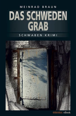 Abbildung von Braun | Das Schwedengrab | 1. Auflage | 2016 | beck-shop.de