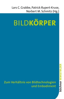 Abbildung von Grabbe / Rupert-Kruse | Bildkörper | 1. Auflage | 2016 | beck-shop.de