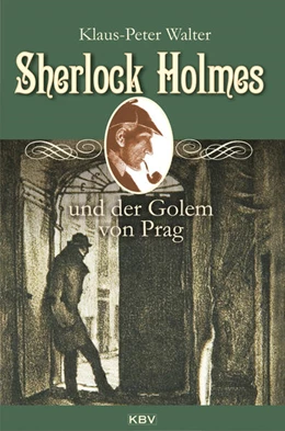 Abbildung von Walter | Sherlock Holmes und der Golem von Prag | 1. Auflage | 2016 | beck-shop.de