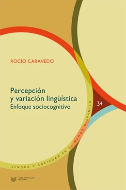 Abbildung von Caravedo | Percepción y variación lingüística | 1. Auflage | 2016 | beck-shop.de