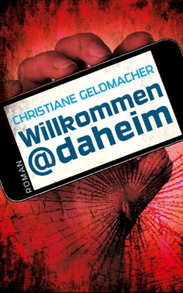 Abbildung von Geldmacher | Willkommen@daheim | 1. Auflage | 2016 | beck-shop.de