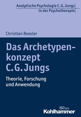 Abbildung von Roesler | Das Archetypenkonzept C. G. Jungs | 1. Auflage | 2016 | beck-shop.de