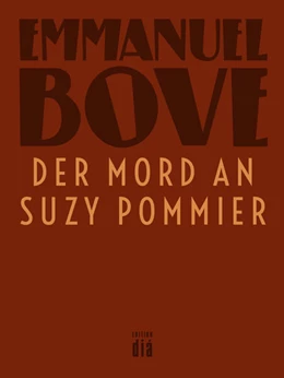 Abbildung von Bove | Der Mord an Suzy Pommier | 1. Auflage | 2016 | beck-shop.de