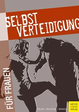 Abbildung von Höller / Reinisch | Selbstverteidigung für Frauen | 2. Auflage | 2016 | beck-shop.de