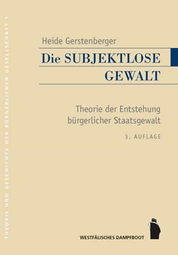 Abbildung von Gerstenberger | Die subjektlose Gewalt | 2. Auflage | 2016 | beck-shop.de