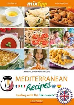 Abbildung von Del Martin-Gonzales / Watermann | MIXtipp Mediterranean Recipes (british english) | 1. Auflage | 2016 | beck-shop.de