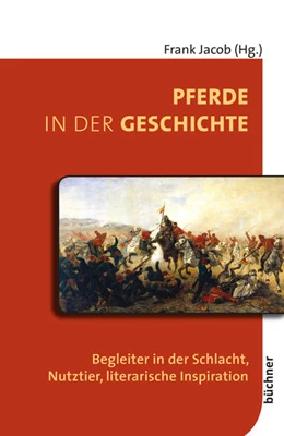 Abbildung von Jacob | Pferde in der Geschichte | 1. Auflage | 2016 | beck-shop.de