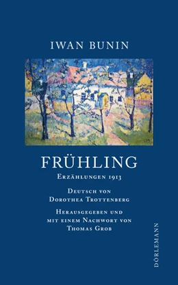 Abbildung von Bunin / Grob | Frühling | 1. Auflage | 2016 | beck-shop.de