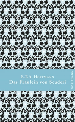 Abbildung von Hoffmann | Das Fräulein von Scuderi | 1. Auflage | 2016 | beck-shop.de