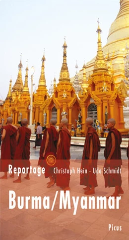 Abbildung von Schmidt / Hein | Reportage Burma/Myanmar | 1. Auflage | 2016 | beck-shop.de