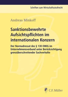 Abbildung von Minkoff | Sanktionsbewehrte Aufsichtspflichten im internationalen Konzern | 1. Auflage | 2016 | beck-shop.de