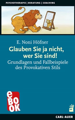 Abbildung von Höfner | Glauben Sie ja nicht, wer Sie sind! | 6. Auflage | 2023 | beck-shop.de