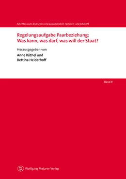 Abbildung von Röthel / Heiderhoff | Regelungsaufgabe Paarbeziehung: Was kann, was darf, was will der Staat? | 1. Auflage | 2012 | beck-shop.de