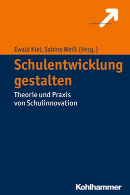 Abbildung von Kiel / Weiß | Schulentwicklung gestalten | 1. Auflage | 2016 | beck-shop.de