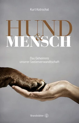 Abbildung von Kotrschal | Hund & Mensch | 1. Auflage | 2016 | beck-shop.de