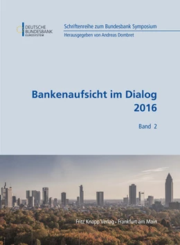 Abbildung von Dombret | Bankenaufsicht im Dialog 2016 | 1. Auflage | 2016 | beck-shop.de