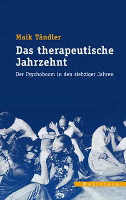 Abbildung von Tändler | Das therapeutische Jahrzehnt | 1. Auflage | 2016 | beck-shop.de