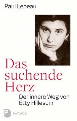 Abbildung von Lebeau | Das suchende Herz | 1. Auflage | 2016 | beck-shop.de