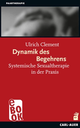 Abbildung von Clement | Dynamik des Begehrens | 4. Auflage | 2025 | beck-shop.de