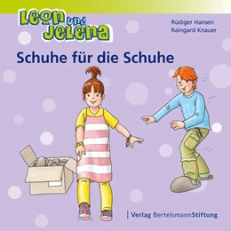 Abbildung von Hansen / Knauer | Leon und Jelena - Schuhe für die Schuhe | 1. Auflage | 2016 | beck-shop.de