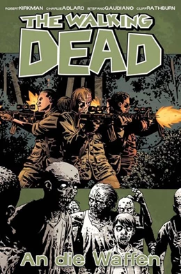 Abbildung von Kirkman | The Walking Dead 26: An die Waffen | 1. Auflage | 2016 | beck-shop.de