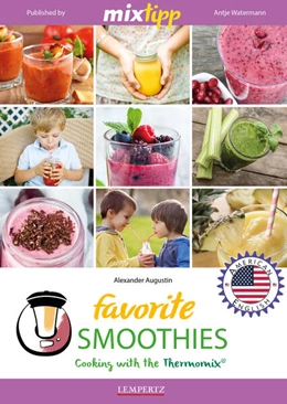 Abbildung von Augustin / Watermann | MIXtipp Favorite SMOOTHIES (american english) | 1. Auflage | 2016 | beck-shop.de