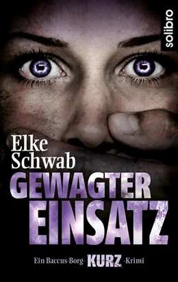 Abbildung von Schwab | Gewagter Einsatz | 6. Auflage | 2016 | beck-shop.de