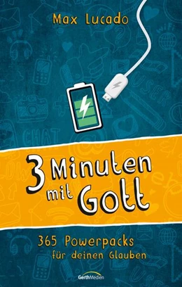 Abbildung von Lucado | Drei Minuten mit Gott | 1. Auflage | 2016 | beck-shop.de