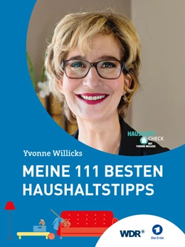 Abbildung von Willicks / Drathen | Meine 111 besten Haushaltstipps | 3. Auflage | 2016 | beck-shop.de