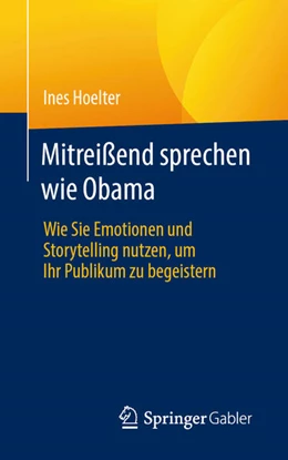 Abbildung von Hoelter | Mitreißend sprechen wie Obama | 1. Auflage | 2024 | beck-shop.de