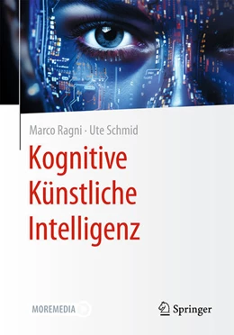 Abbildung von Ragni / Schmid | Kognitive Künstliche Intelligenz | 1. Auflage | 2025 | beck-shop.de