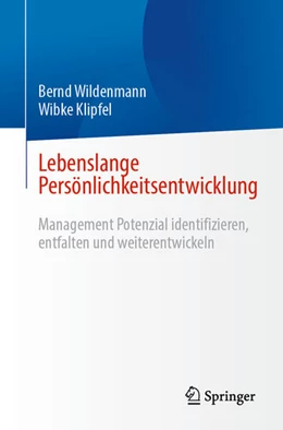 Abbildung von Klipfel / Wildenmann | Lebenslange Persönlichkeitsentwicklung | 1. Auflage | 2024 | beck-shop.de