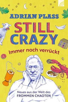Abbildung von Plass | Still Crazy - immer noch verrückt | 1. Auflage | 2024 | beck-shop.de