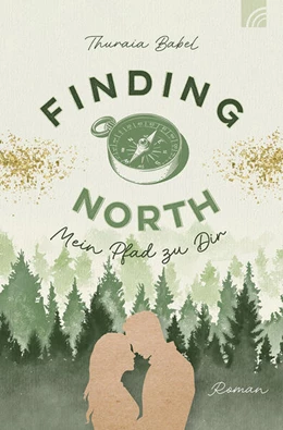 Abbildung von Babel | Finding North - Mein Pfad zu Dir | 1. Auflage | 2024 | beck-shop.de