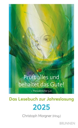 Abbildung von Morgner | Prüft alles und behaltet das Gute! | 1. Auflage | 2024 | beck-shop.de