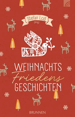 Abbildung von Loß | WeihnachtsFriedensGeschichten | 1. Auflage | 2024 | beck-shop.de