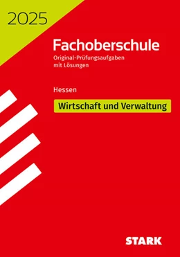 Abbildung von Mötzung / Kreß | STARK Abschlussprüfung FOS Hessen 2025 - Wirtschaft und Verwaltung | 4. Auflage | 2024 | beck-shop.de