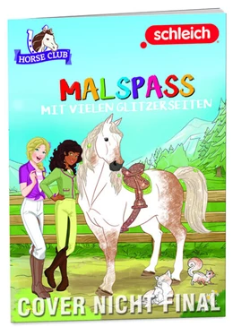 Abbildung von schleich® Horse Club(TM) - Glitzermalspaß für Pferdefans | 1. Auflage | 2024 | beck-shop.de