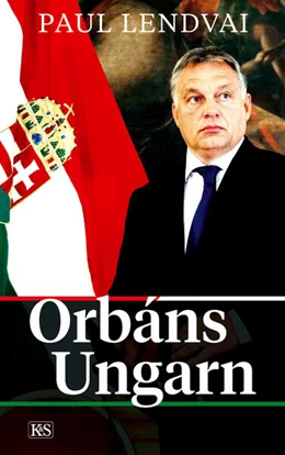 Abbildung von Lendvai | Orbáns Ungarn | 1. Auflage | 2016 | beck-shop.de