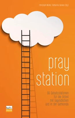 Abbildung von Müller / Renken | Praystation | 2. Auflage | 2020 | beck-shop.de