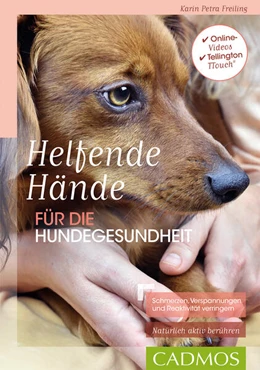 Abbildung von Freiling | Helfende Hände für die Hundegesundheit | 1. Auflage | 2016 | beck-shop.de
