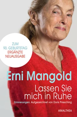Abbildung von Mangold / Priesching | Lassen Sie mich in Ruhe | 1. Auflage | 2016 | beck-shop.de