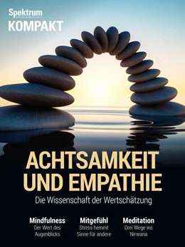 Abbildung von Spektrum Kompakt - Achtsamkeit und Empathie | 1. Auflage | 2016 | beck-shop.de