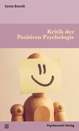 Abbildung von Brandt | Kritik der Positiven Psychologie | 1. Auflage | 2024 | beck-shop.de
